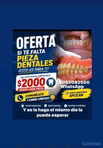 una pieza dental por tan solo 2mil peso y te la hago el mismo día 