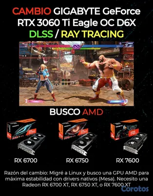 computadoras y laptops - CAMBIO RTX 3060 Ti Gigabyte Eagle OC por AMD RX 67 5