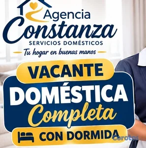 AGENCIA SOLICITA DOMÉSTICAS COMPLETAS Y NIÑERAS CO