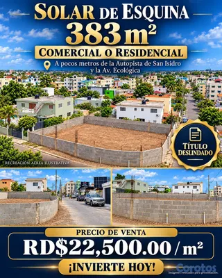 solares y terrenos - Vendo solar de 383 metros de essquina, cerca de la 5